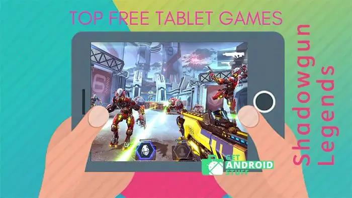 Shadowgun Legends android tablet game